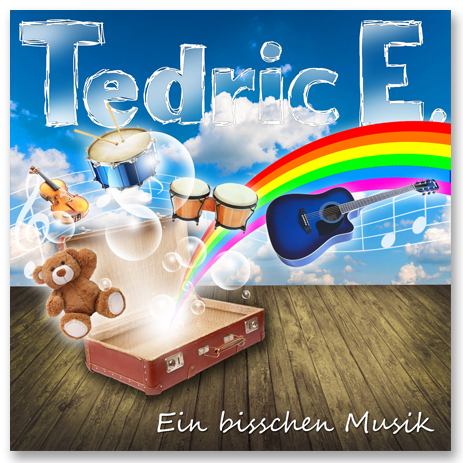 Tedric E. Ein bisschen Musik. Kinderlieder und Kindermusik für Groß und Klein